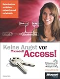 Details zu "Keine Angst vor Access!: Datenbanken verstehen, entwerfen und entwickeln für Access 2003 bis 2010" Details zu "Keine Angst vor Access!: Datenbanken verstehen, entwerfen und entwickeln für Access 2003 bis 2010"