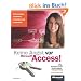 Keine Angst vor Access!: Datenbanken verstehen, entwerfen und entwickeln f�r Access 2003 bis 2010