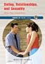 Dating, Relationships, and Sexuality: What Teens Should Know (Issues in Focus Today)