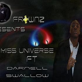 Miss Universe(Feat Darnell Swallow)