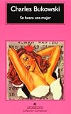 Se busca una mujer (Compactos Anagrama) (Spanish Edition)
