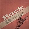  Rock It