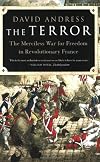 The Terror: The Merciless War for Freedom in Revolutionary France