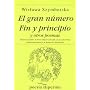 Gran numero, el - fin y principios y otros poemas &hellip de Wislawa Szymborska