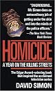 Homicide: A Year on the Killing Streets