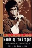 Words of the Dragon: Interviews, 1958-1973 (Bruce Lee Library)