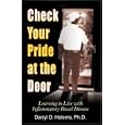 Check Your Pride at the Door: Learning to Live With inflammatory Bowel Disease by Dr. Darryl D. Helems