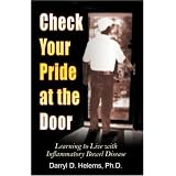 CheckYourPrideattheDoor:LearningtoLiveWithinflammatoryBowelDisease