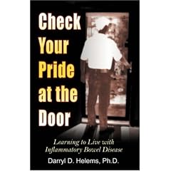 Check Your Pride at the Door: Learning to Live With inflammatory Bowel Disease