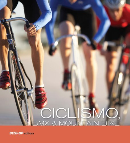 Ciclismo, BMX e Mountain Bike (Atleta do Futuro) (Portuguese Edition)