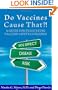 Do Vaccines Cause That?! A Guide for Evaluating Vaccine Safety Concerns