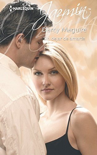 Sin dejar de amarte (Jazmín) (Spanish Edition)
