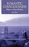 Romantic consciousness : Blake to Mary Shelley