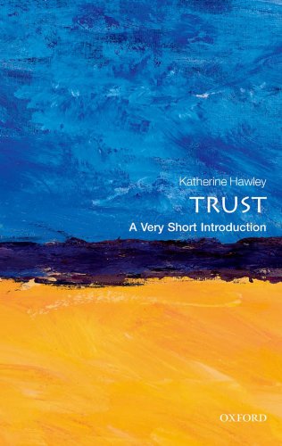Trust: A Very Short Introduction (Very Short Introductions)