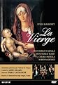 La Vierge (Orchestra Sinfonica del Festival di Pasqua) (Widescreen)