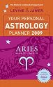 Your Personal Astrology Planner 2009: Aries (Your Personal Astrology Planner) (Your Personal Astrology Planr)