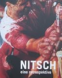Produkt-Bild: Nitsch - Eine Retrospektive /Nitsch - A Retrospective: Werke aus der Sammlung Essl /Works from the Essl Collection