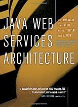 Java Web Services Architecture (The Morgan Kaufmann Series in Data Management Systems)