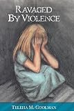 Ravaged By Violence