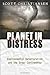 Planet in Distress: Environmental Deterioration and the Great Controversy