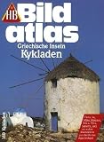 HB Bildatlas Kykladen, Griechische Inseln - Klaus B&ouml;tig