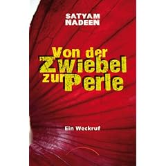 Von der Zwiebel zur Perle: Ein Weckruf
