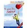 Tu was Du liebst - und Du musst nie wieder arbeiten!