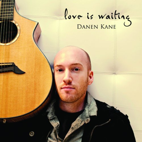 Danen Kane - Love Is Waiting - Zortam Music
