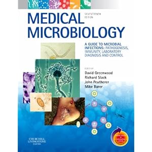Click here to buy Medical Microbiology: A Guide to Microbial Infections: Pathogenesis, Immunity,... by David Greenwood BSc PhD DSc FRCPath, Richard C. B. Slack MA MB BChir FFPHM MRCPath DRCOG, John F. Peutherer BSc MB ChB MD FRCPath FRCPE, and Michael R. Barer MBBS PhD FRCPath.