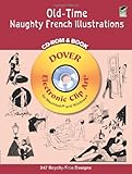 Old-Time Naughty French Illustrations CD-ROM and Book (Dover Electronic Clip Art)
