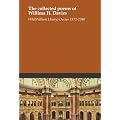 The collected poems of Willima H. Davies