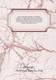 Some particulars relating to the history of Epsom : compiled from the best authorities; containing a . description of the origin of horse racing, and of Epsom races, with an account of the mineral waters, and the two celebrated palaces of Durdans and No