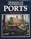The history and archaeology of ports