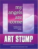 My Angels Are Come