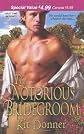 The Notorious Bridegroom
