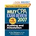 Wiley CPA Exam Review 2007 Auditing and Attestation (Wiley CPA Examination Review: Auditing & Attestation)