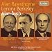 Berkeley, L; Bush; Rawsthorne - Chamber Works
