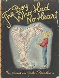 The boy who had no heart,