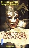 Conjuration Casanova par Eric Giacometti Conjuration Casanova par Giacometti