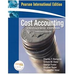 Cost Accounting: International Version: A Managerial Emphasis