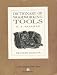Dictionary of Woodworking Tools C. 1700-1970 and Tools of Allied Trades (An International Craft Classic)
