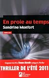 En proie au temps - Gagnante du Prix Femme Actuelle 2011 - catégorie Thriller - Thriller de l'été 2011 En proie au temps - Gagnante du Prix Femme Actuelle 2011 - catégorie Thriller - Thriller de l'été 2011