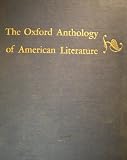 The Oxford Anthology of American Literature: Volume 2