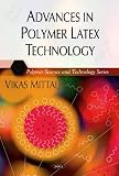 Advances in Polymer Latex Technology (Polymer Science and Technology Series)