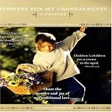 Flowers for My Grandparents: Power of Flowers 16