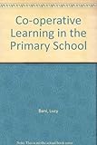 Co-operative learning in the primary school