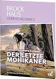 Brockhaus Literaturcomics Der letzte Mohikaner: Weltliteratur im Comic-Format