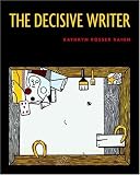 The Decisive Writer