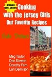  : Cooking with the Jersey Girls: Side Dishes