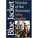 Blue Jacket: Warrior of the Shawnees (American Indian Lives)